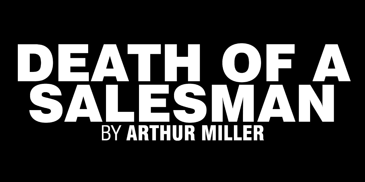 DEATH OF A SALESMAN Comes to Rec Room Arts  Image