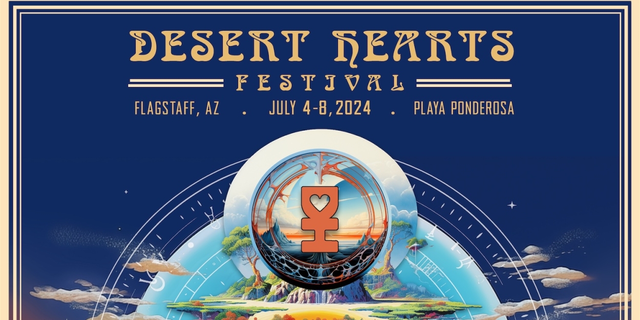 DESERT HEARTS FESTIVAL To Take Place in July At Playa Ponderosa 