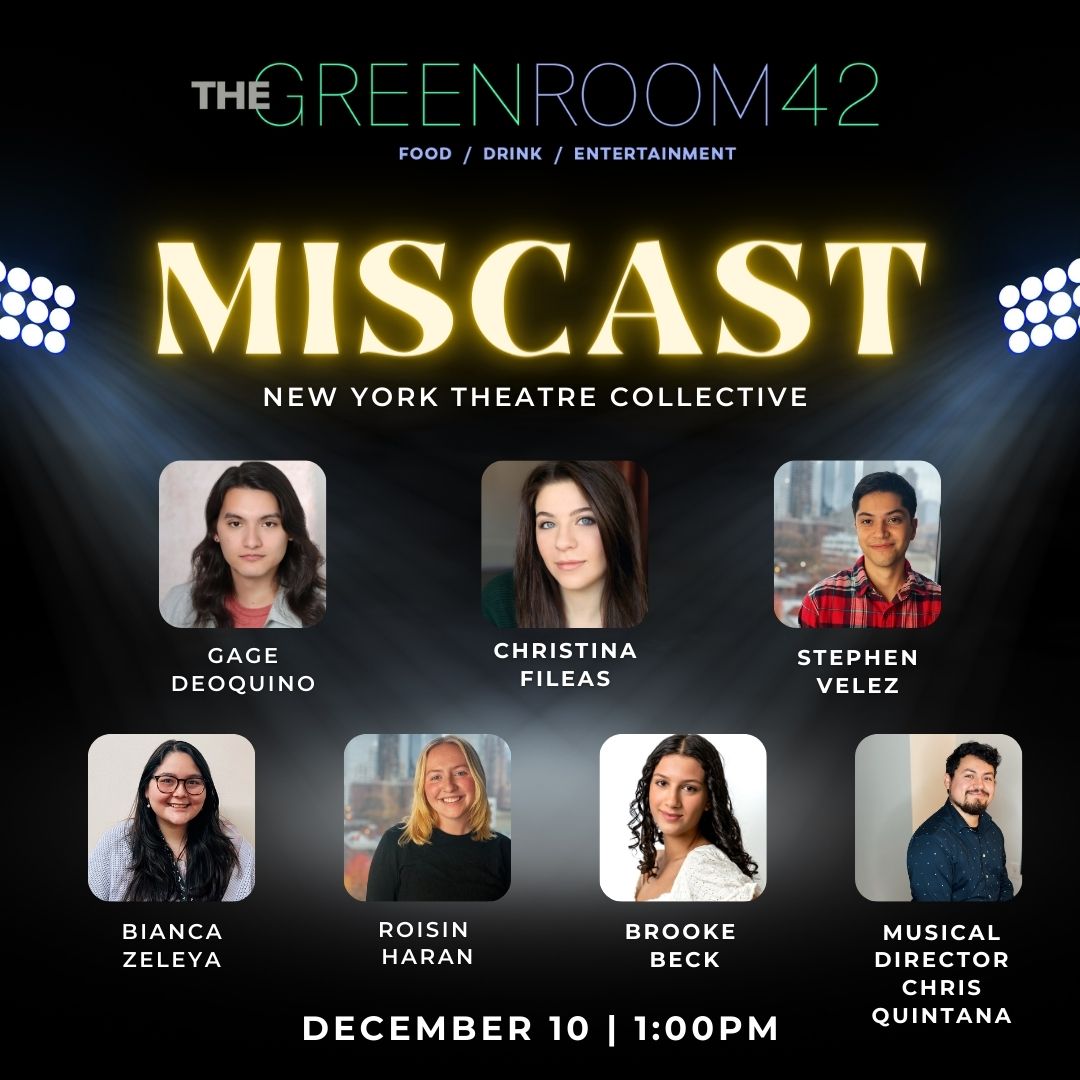 New York Theatre Collective Will Present MISCAST At The Green Room 42 