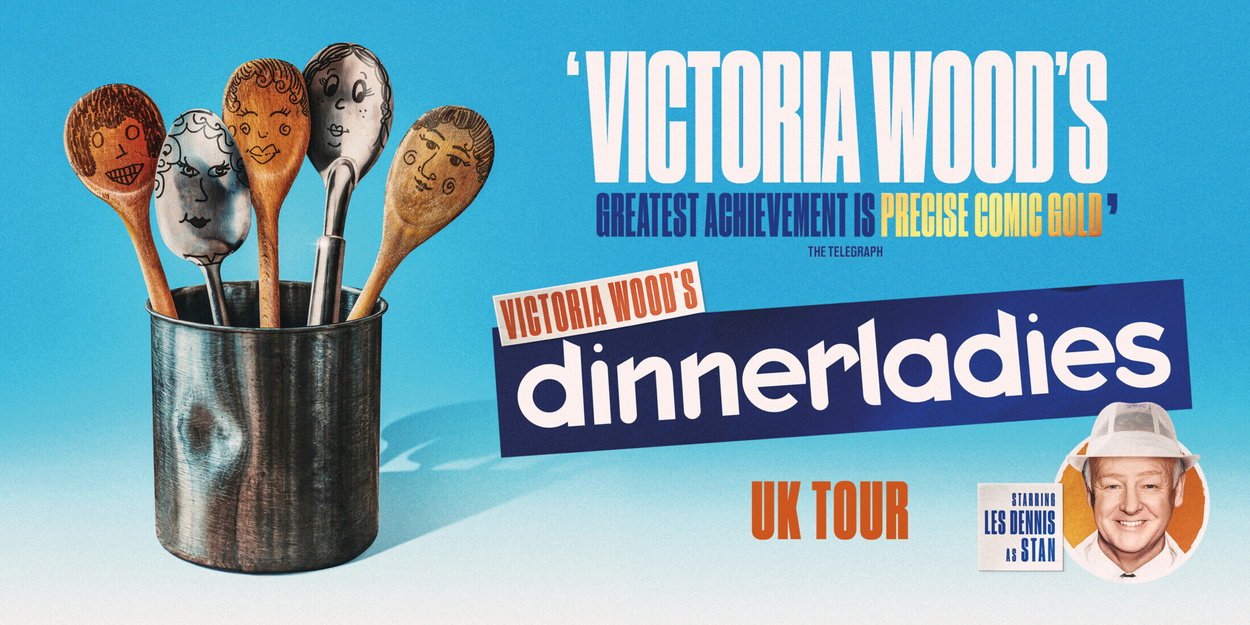 DINNERLADIES Stage Adaptation to Tour the UK After More Than 25 Years