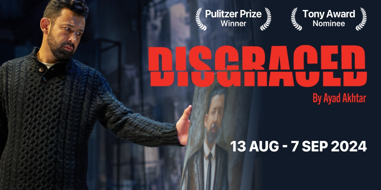 DISGRACED is Now Playing at Singapore Repertory Theatre  Image