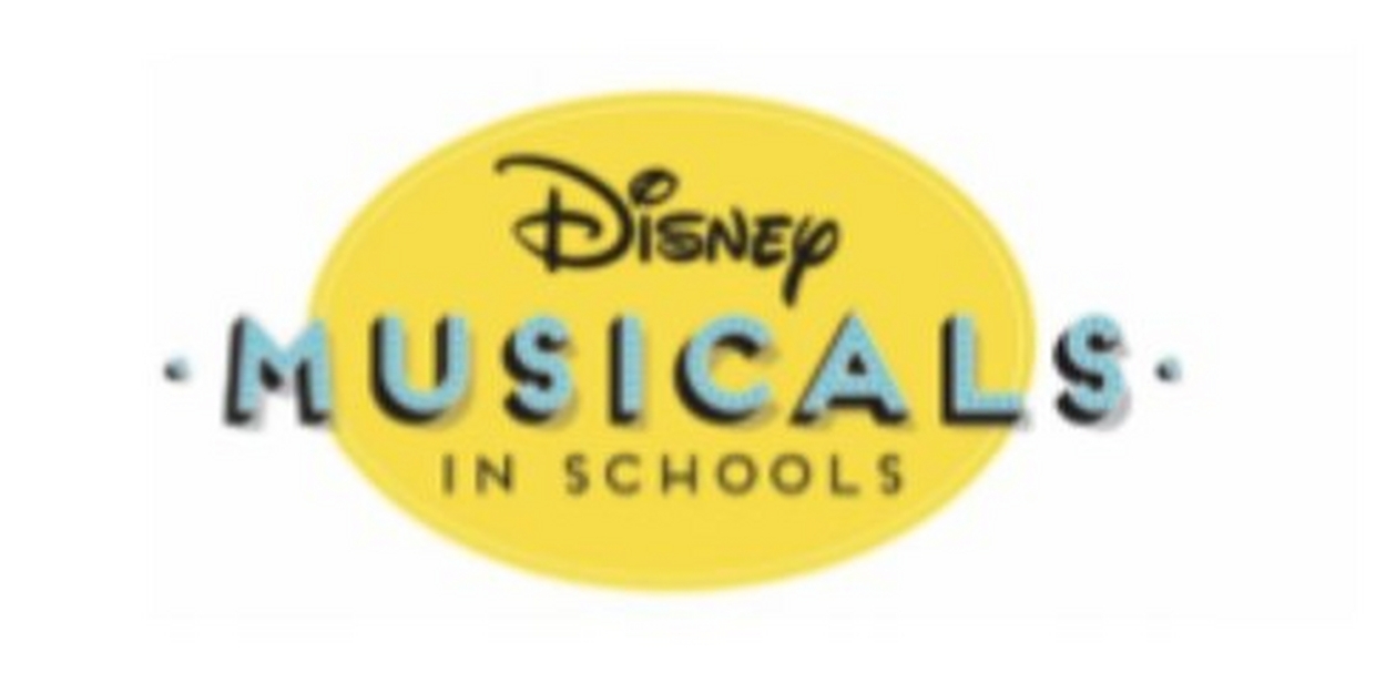 DISNEY MUSICALS IN SCHOOLS Comes to the Pantages Theatre This Month 