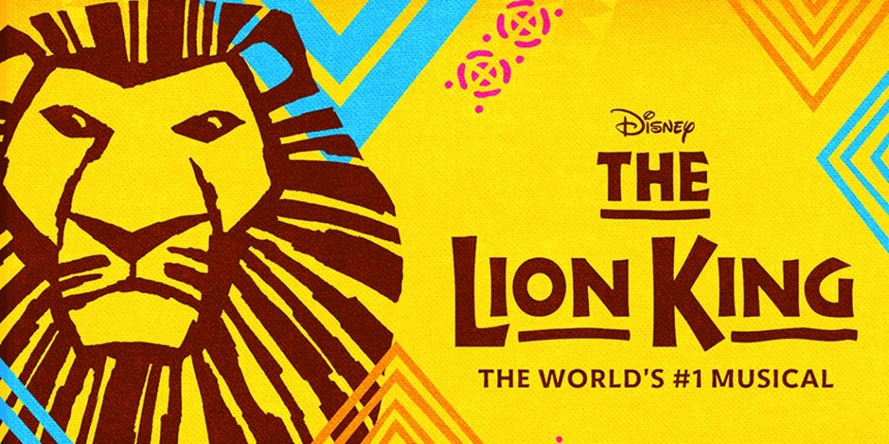 DISNEY'S THE LION KING To Play Return Engagement At Popejoy Hall, November 5 Photo