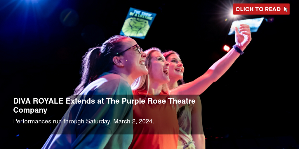 Diva Royale - The Purple Rose Theatre Company