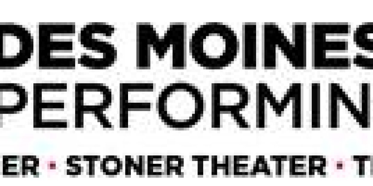 WELLMARK FAMILY SERIES Returns To Des Moines Performing Arts This Fall Photo