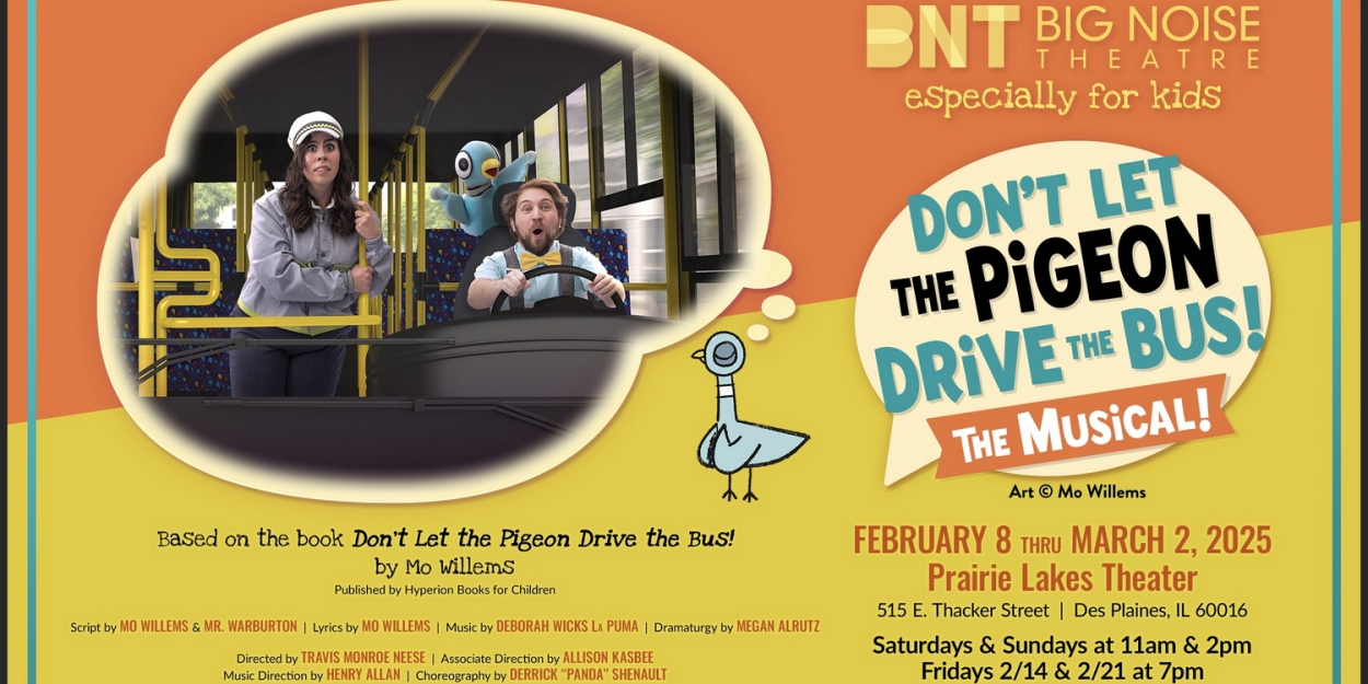 DON'T LET THE PIGEON DRIVE THE BUS to be Presented at Big Noise Theatre  Image