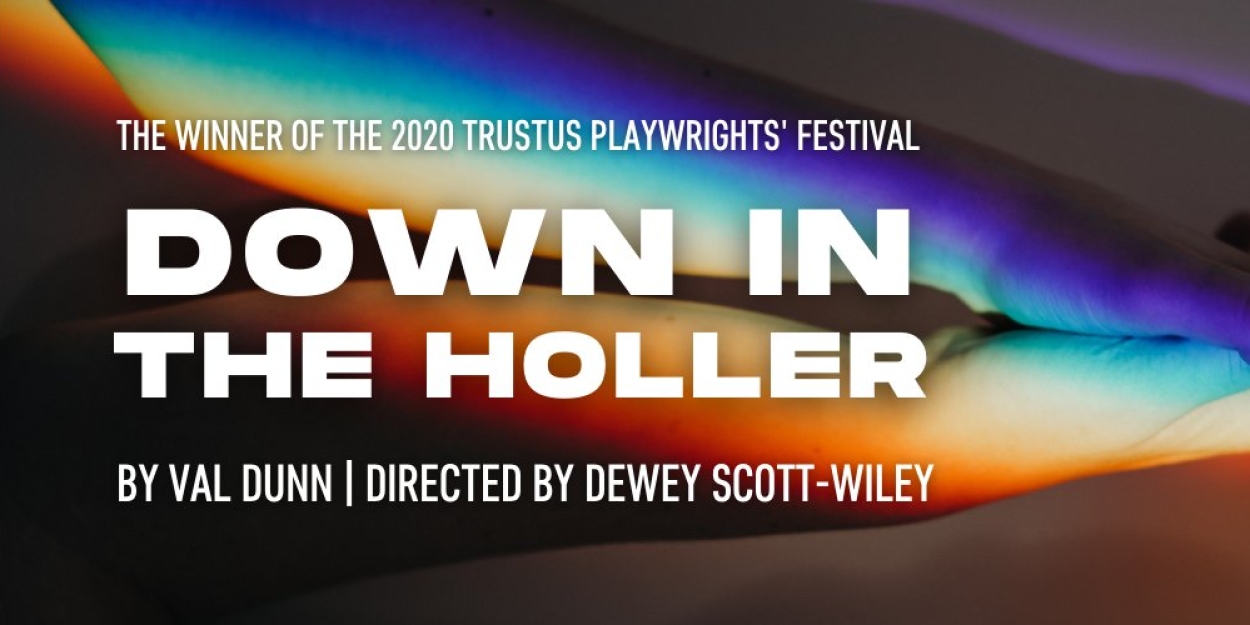 DOWN IN THE HOLLER Comes to Trustus Theatre in August 