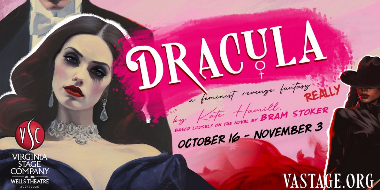 DRACULA, A FEMINIST REVENGE FANTASY Announced At The Wells Theatre  Image