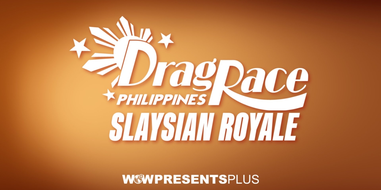 DRAG RACE PHILIPPINES: SLAYSIAN ROYALE Joins Drag Race Lineup  Image