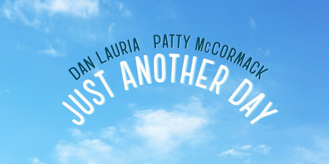 Dan Lauria and Patty McCormack Will Lead the Off Broadway Premiere of JUST ANOTHER DAY at Theater555 