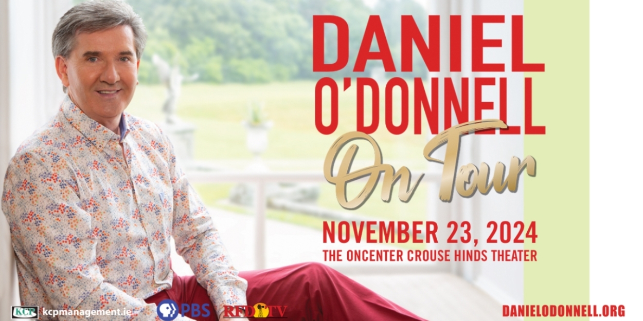 Daniel O'Donnell Set To Perform At The Oncenter Crouse Hinds Theater  Image