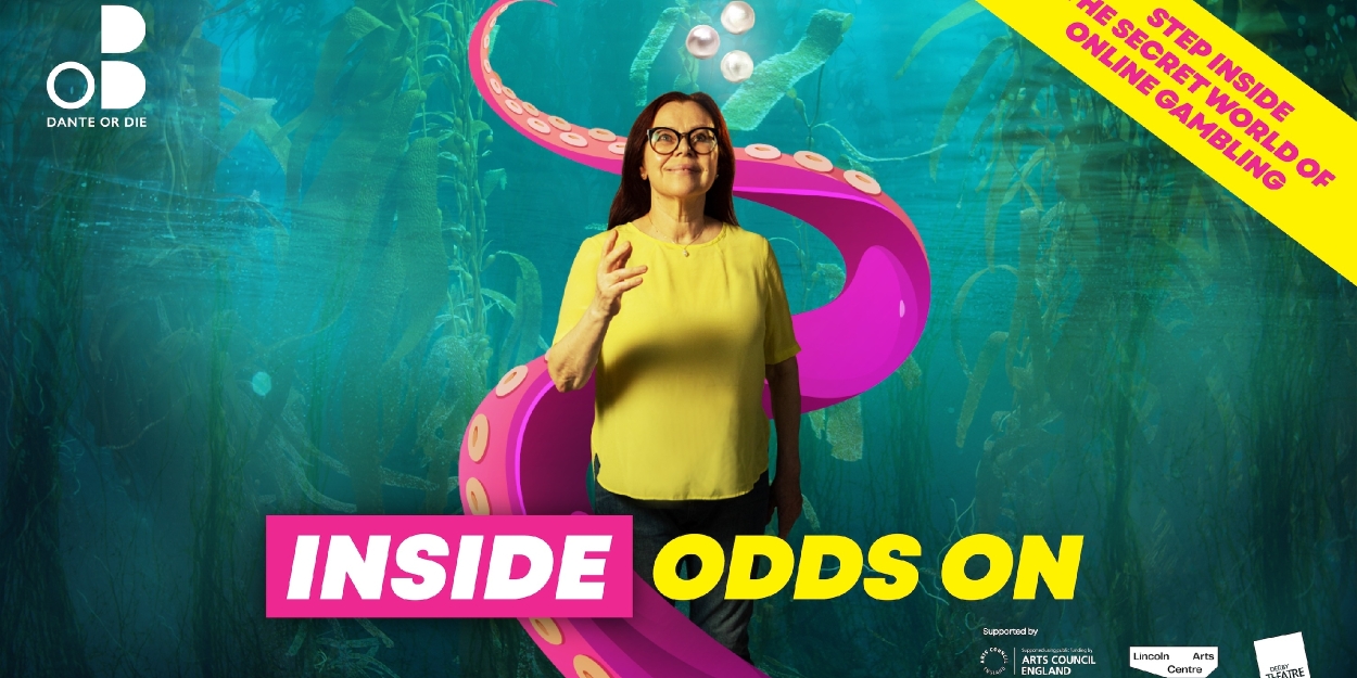 Dante Or Die's INSIDE ODDS ON Comes to The 02 Centre Camden  Image