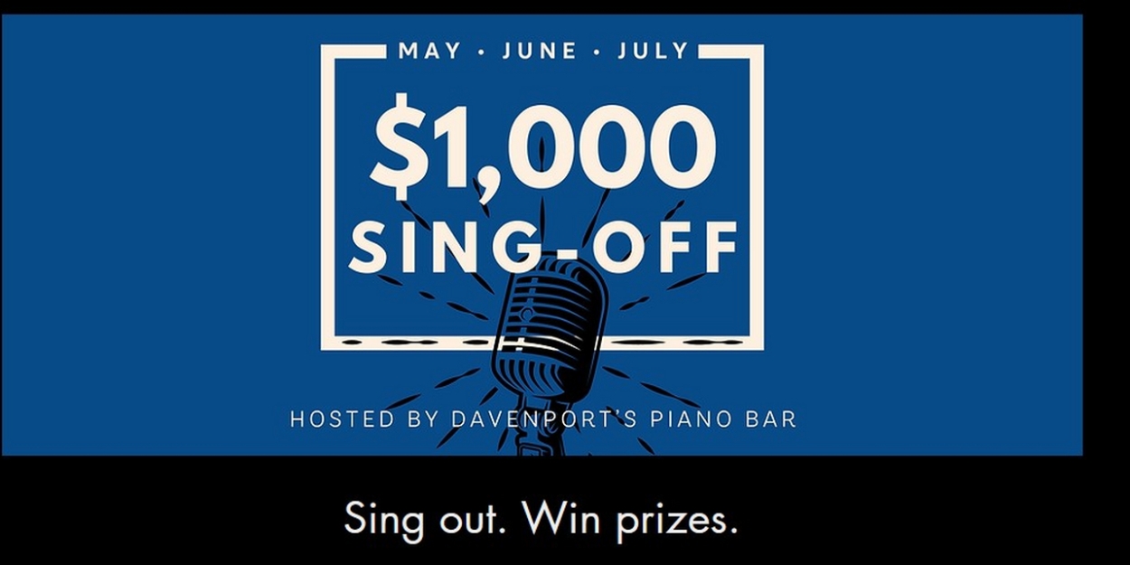 Davenport's Piano Bar and Cabaret to Host the Thousand Dollar Sing-Off 