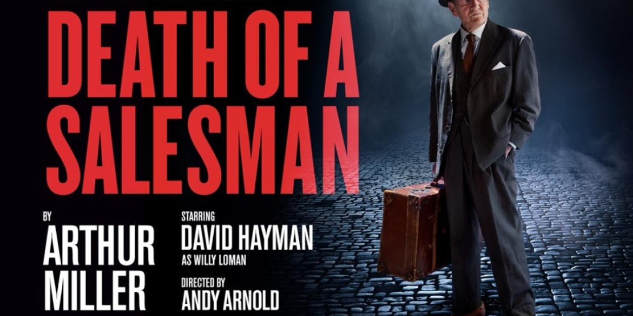 David Hayman Will Lead New UK Tour of Arthur Miller's DEATH OF A SALESMAN  Image