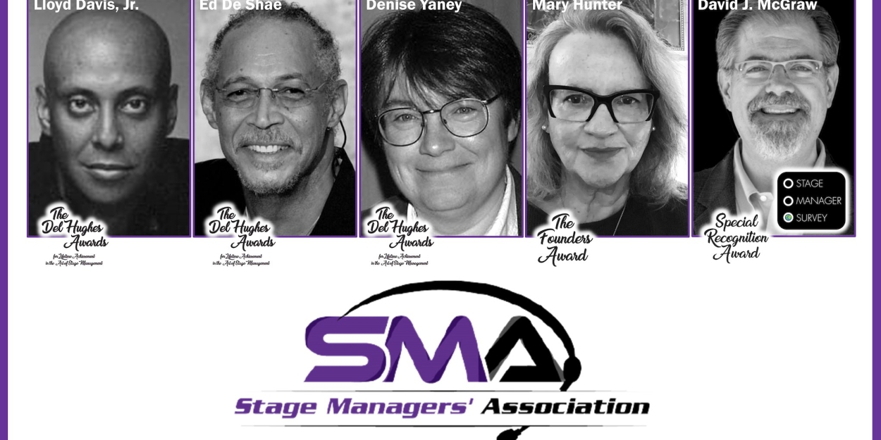 Del Hughes Awards Honorees for Lifetime Achievement in the Art of Stage Management, The Founders Award & Special Recognition Award Revealed 