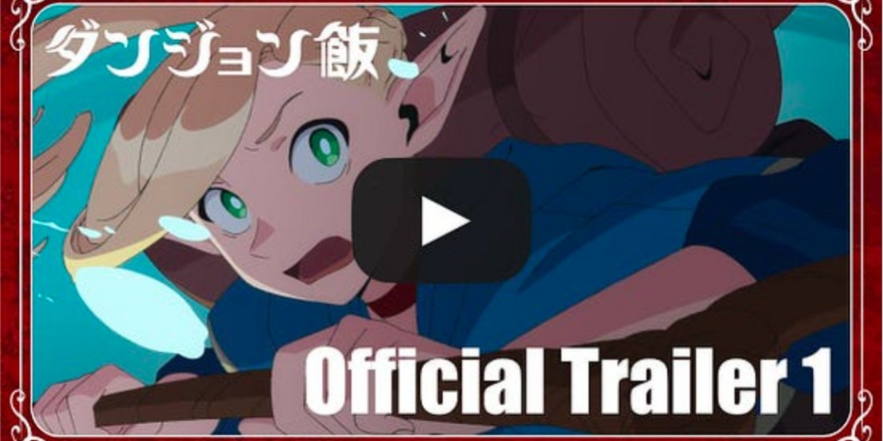 Delicious In Dungeon Story Anime New Trailer Release 