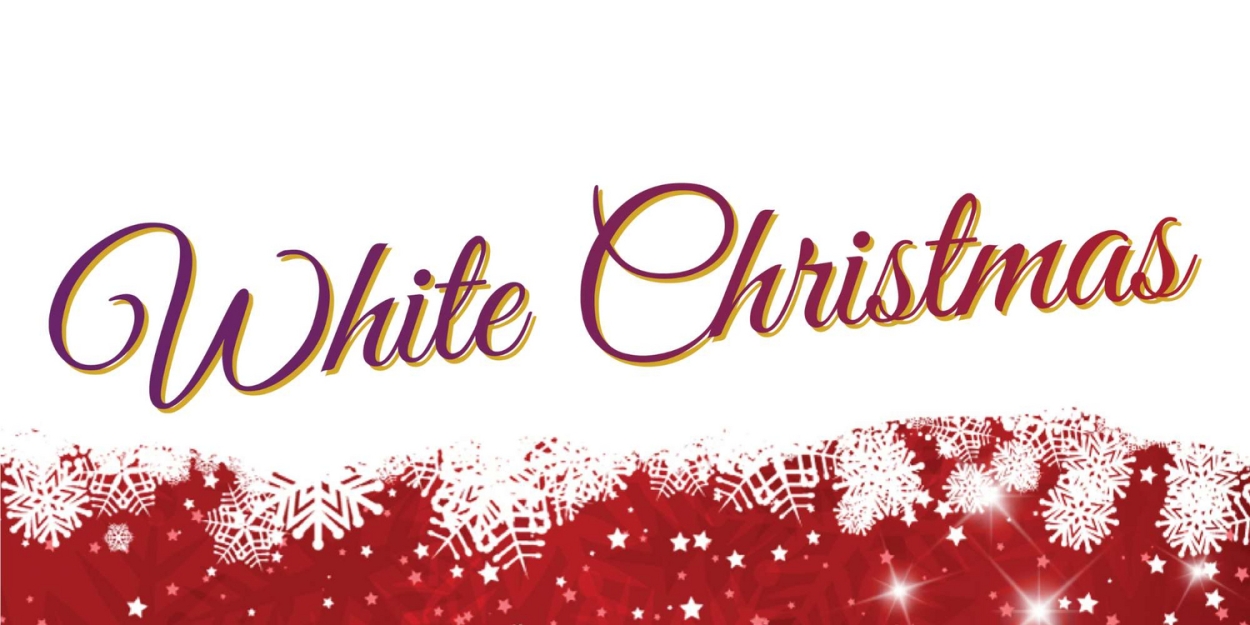 WHITE CHRISTMAS to be Presented at Diamond Head Theatre This Holiday Season  Image