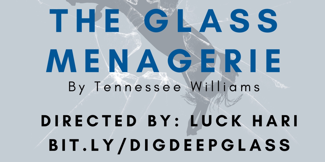 Dig Deep Theatre to Present THE GLASS MENAGERIE This Month  Image