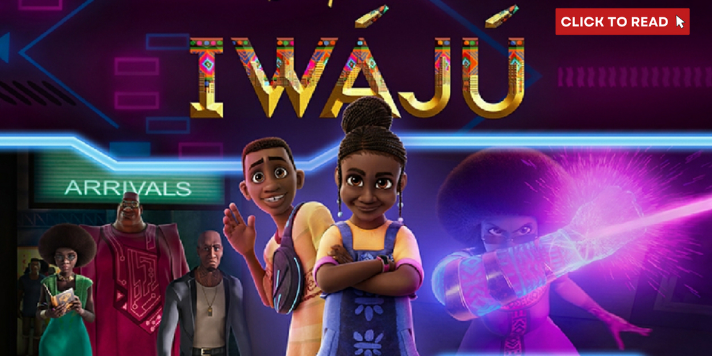 Disney Animation & Kugali's New Series IWÁJÚ Will Air Across Africa - Vimarsana News