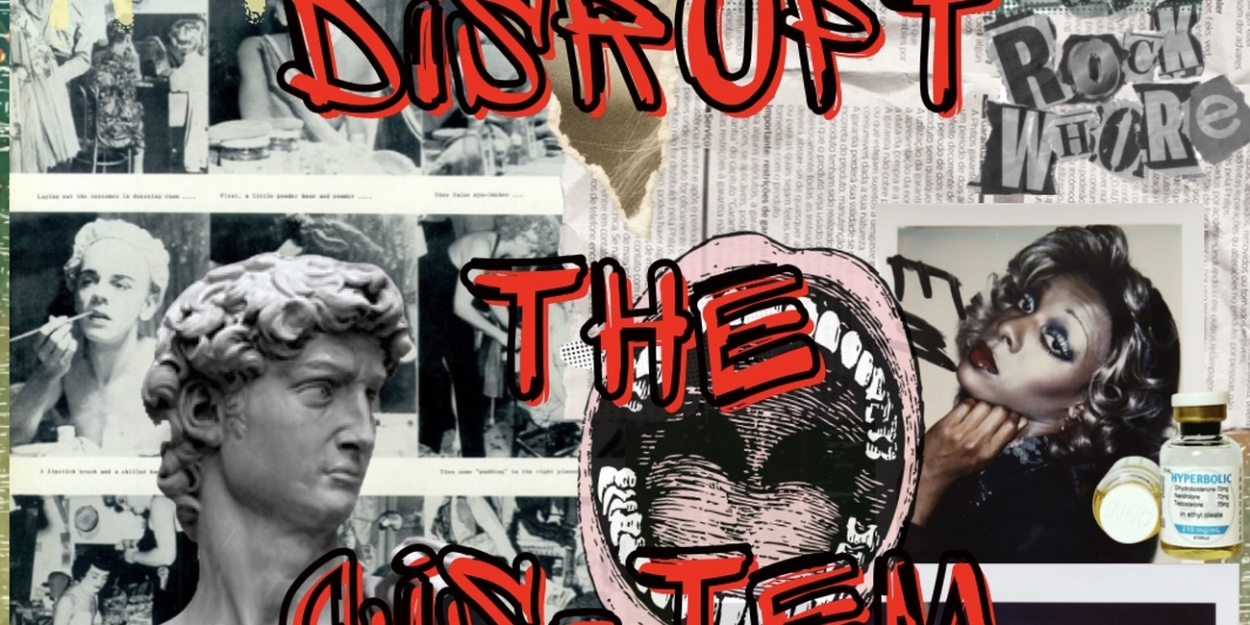 DISRUPT THE CIS-TEM: 24-HOUR PLAY FESTIVAL Takes Place In April At The Vino Theatre  Image