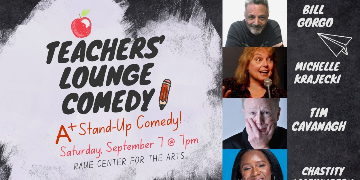 A+ Stand-Up Comes To Raue Center With TEACHERS' LOUNGE COMEDY  Image