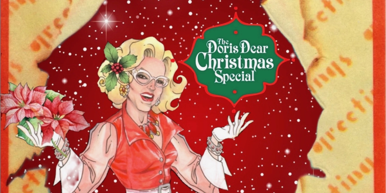 Doris Dear Spreads Holiday Cheer With Exclusive Union Member Discount For THE DORIS DEAR CHRISTMAS SPECIAL at The Triad 