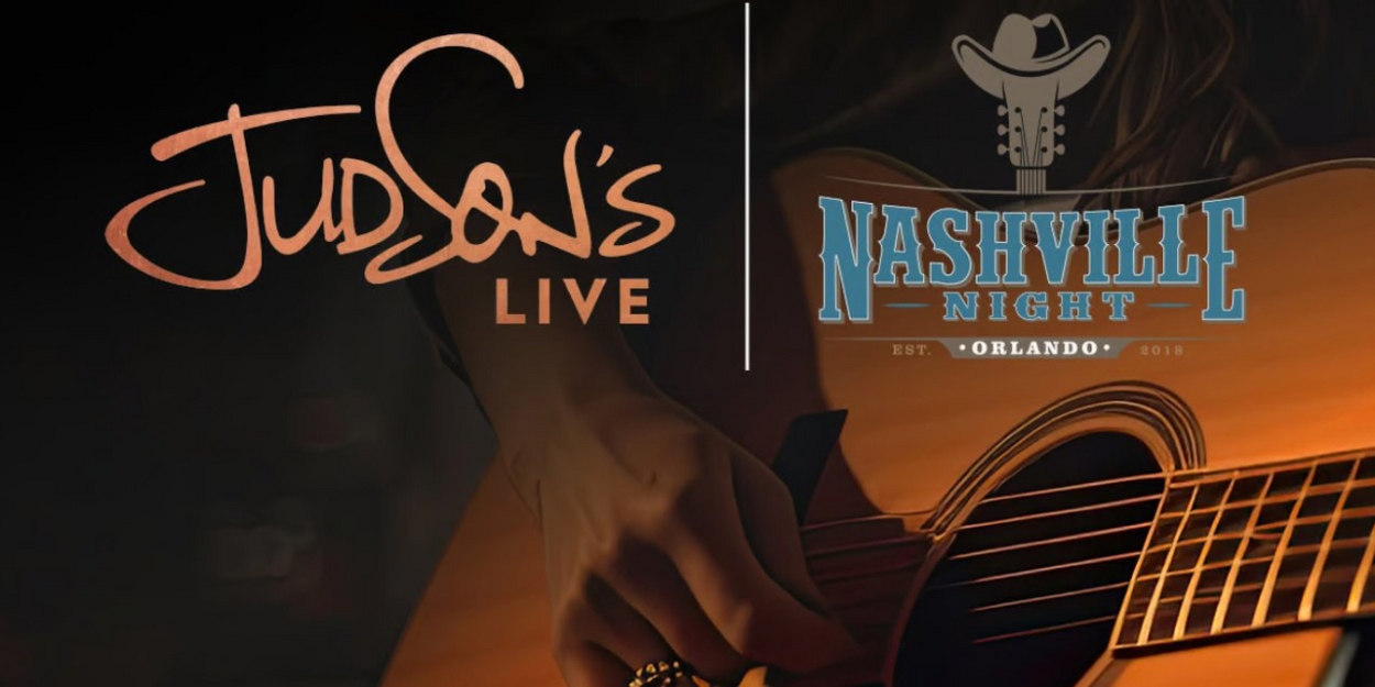 Dr. Phillips Center Brings Nashville Night in Orlando to Judson's Live 