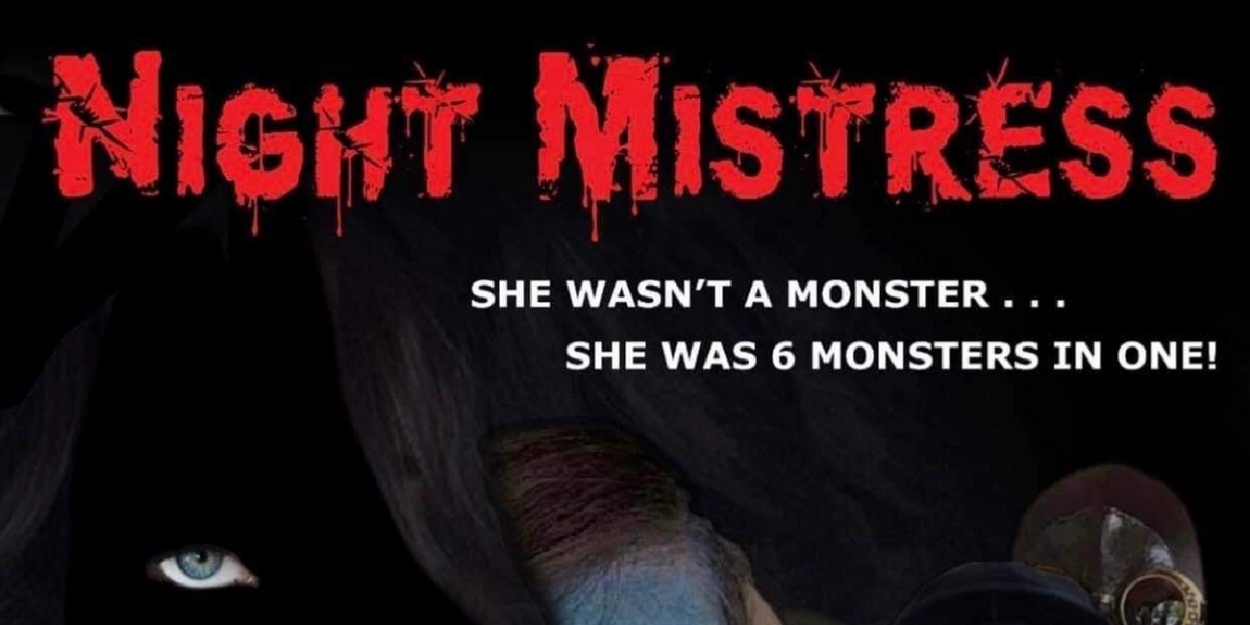 Dream Cinema Productions' NIGHT MISTRESS To Premiere At IHollywood Film Festival At Mann's Chinese Theatre