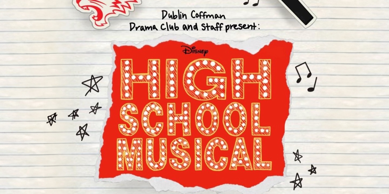 Dublin Coffman High School Drama Club Presents HIGH SCHOOL MUSICAL  Image