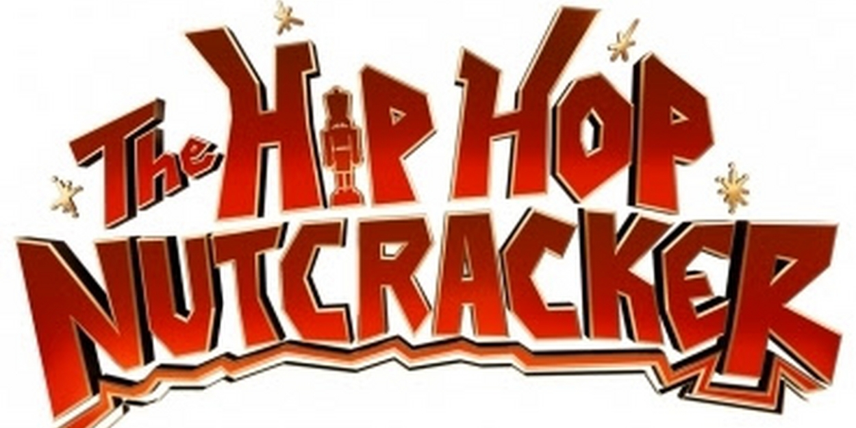 Due To Overwhelming Demand: THE HIP HOP NUTCRACKER Adds Second Performance At The Fisher Theatre 