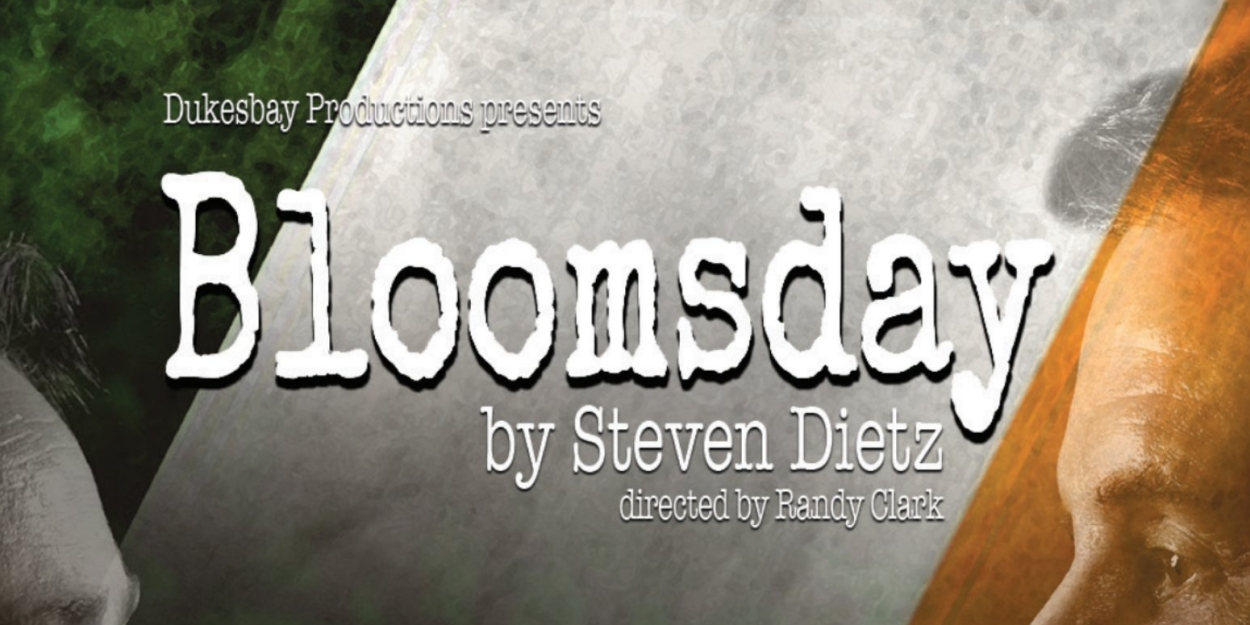 Dukesbay Productions Presents BLOOMSDAY  Image