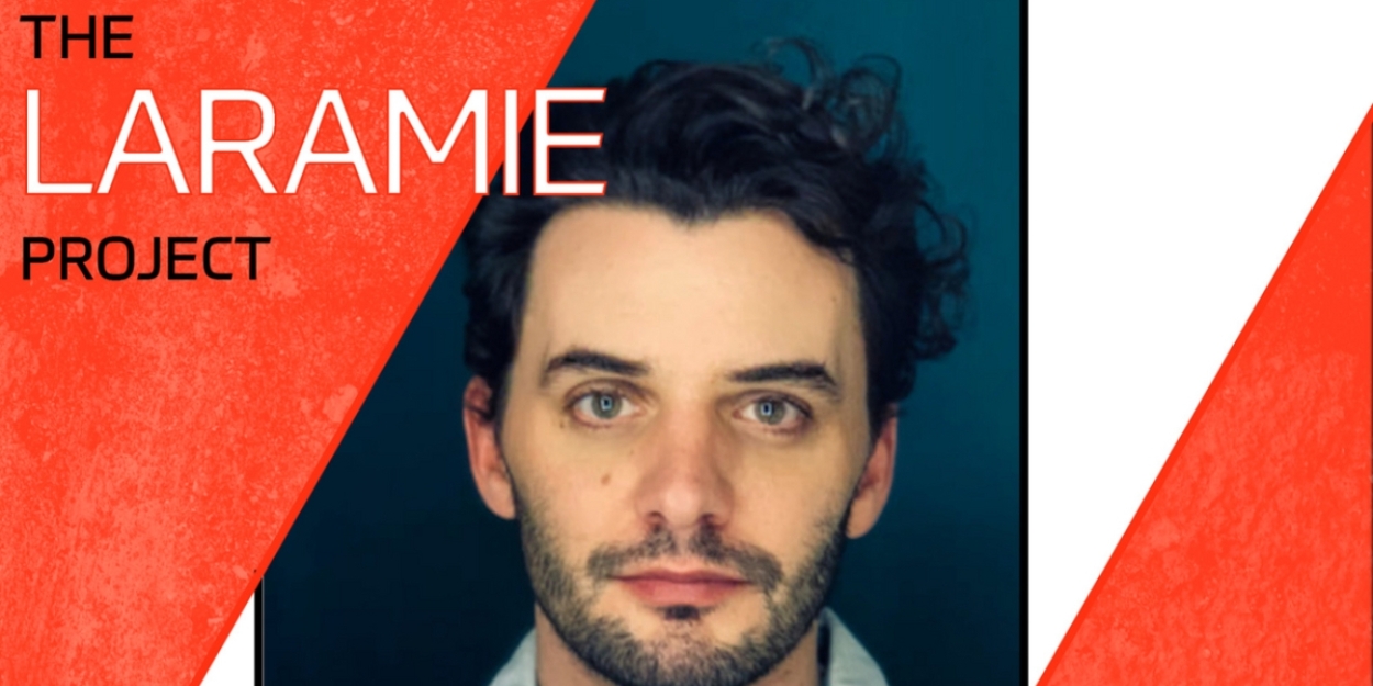 Dustin Wills To Direct Staged Reading Of THE LARAMIE PROJECT Benefitting The Trevor Project 