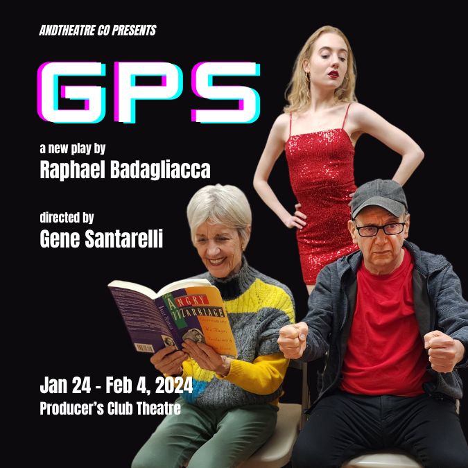 ANDTheatre's GPS Opens Off-Off-Broadway This Month Image