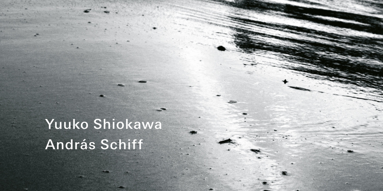 ECM New Series Releases Yuuko Shiokawa & András Schiff's New Recording of Brahms & Schumann  Image