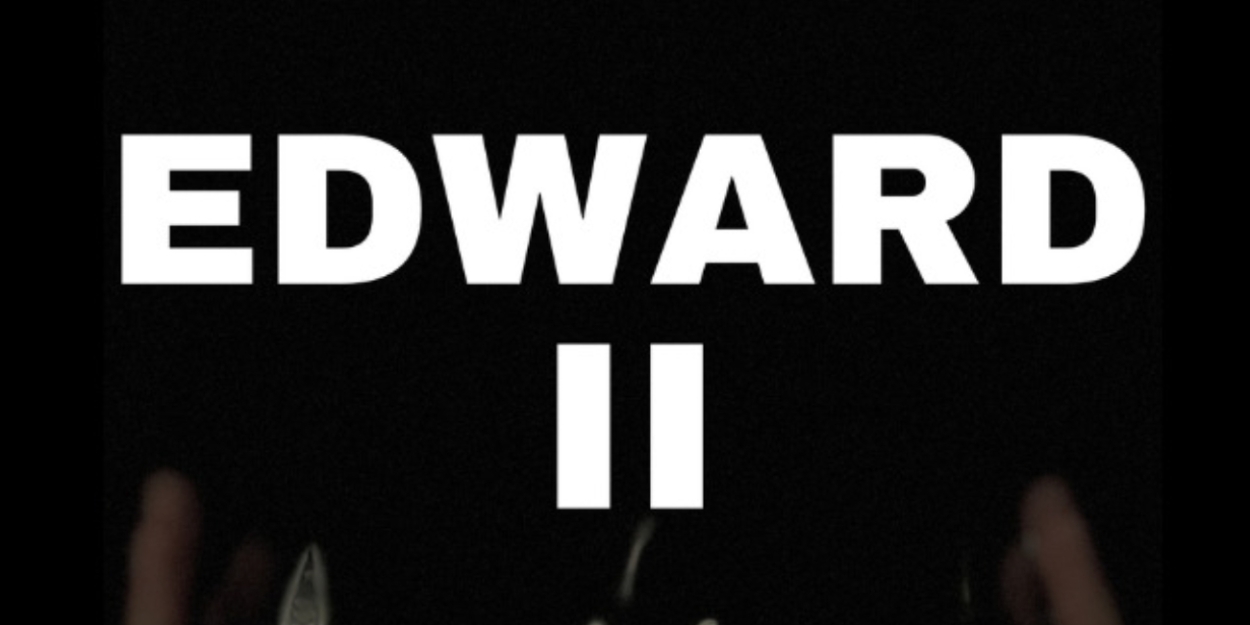 EDWARD II Comes to Canal Café Theatre  Image