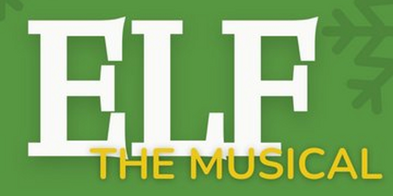 ELF THE MUSICAL Comes to New Stage Theatre in November 