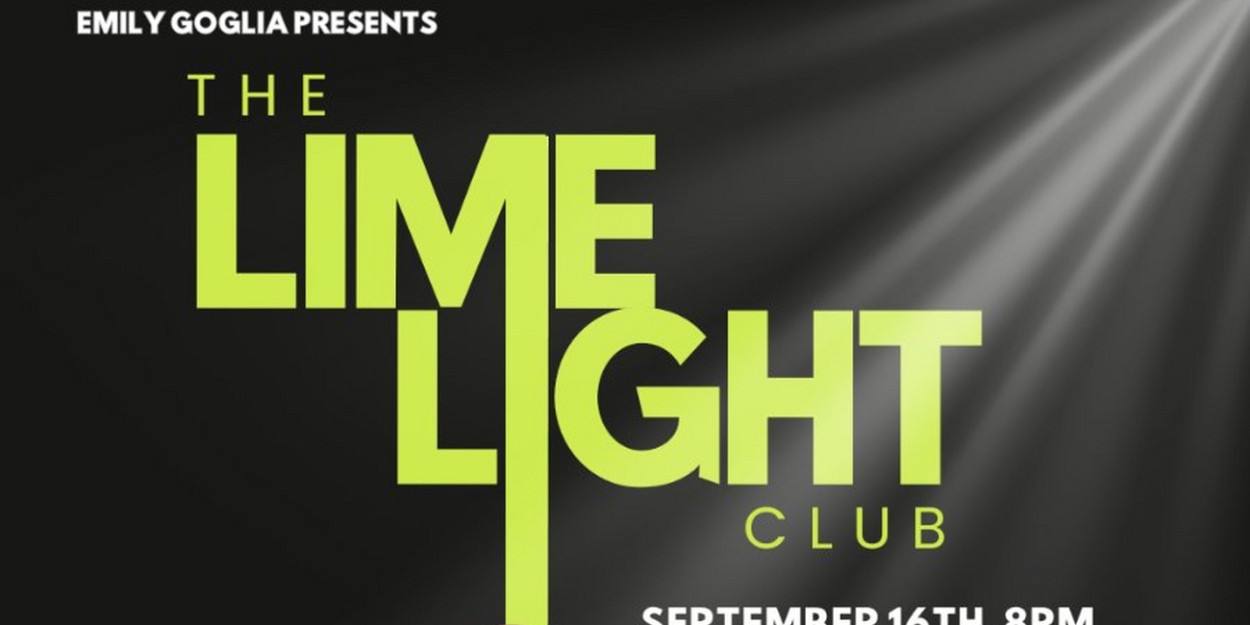 EMILY GOGLIA PRESENTS THE LIMELIGHT CLUB Comes to the Moon Room This Month  Image