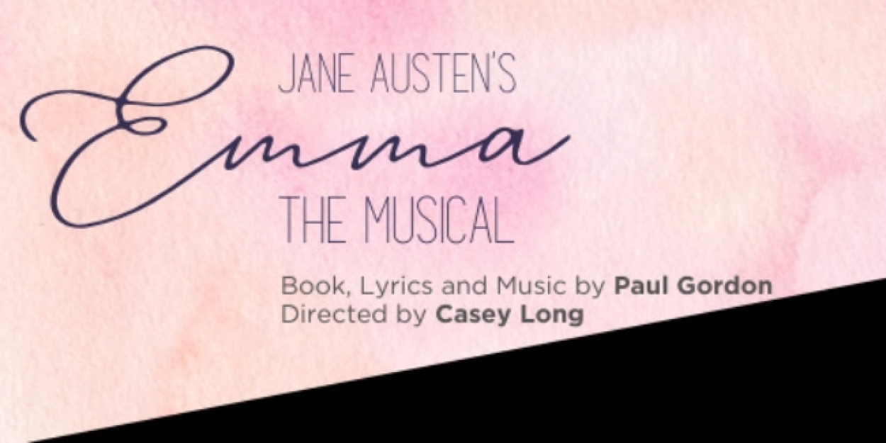 EMMA THE MUSICAL Returns To Chance Theater This September  Image
