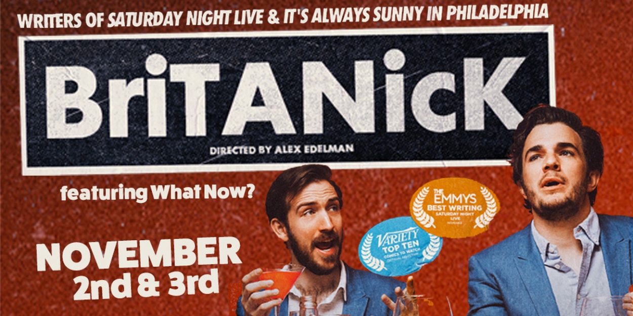 Emmy-Nominated BriTANicK To Bring Two-Person Sketch Show to Le Petit Theatre in New Orleans 