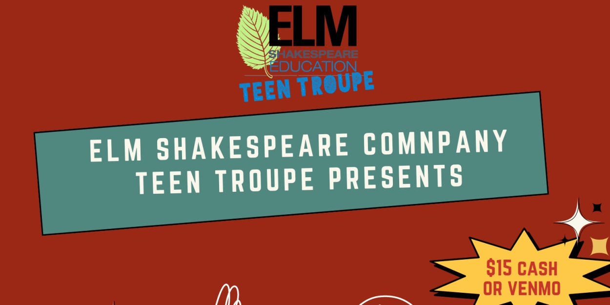 Elm Shakespeare Company Presents THE TWO GENTLEMEN OF VERONA 
