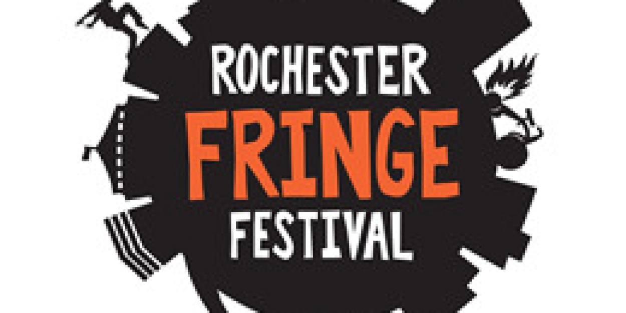 ESL ROCHESTER FRINGE FESTIVAL Unveils 2025 Lineup With Over 250 Shows ...