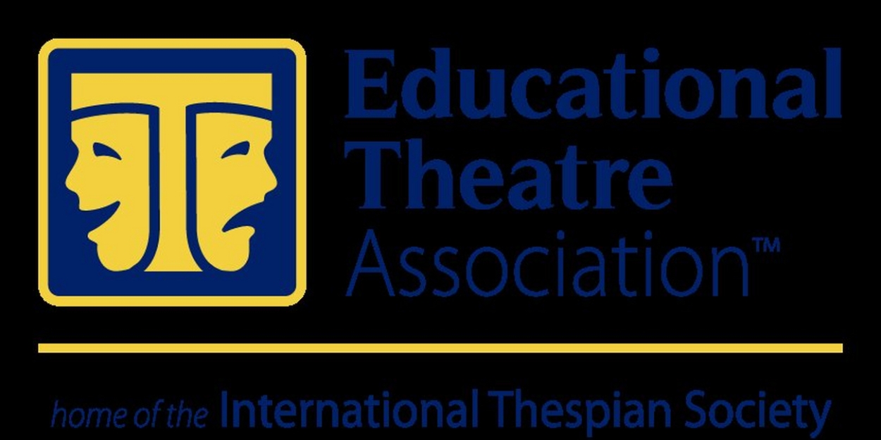 Educational Theatre Association Welcomes New Leaders to Its Board 