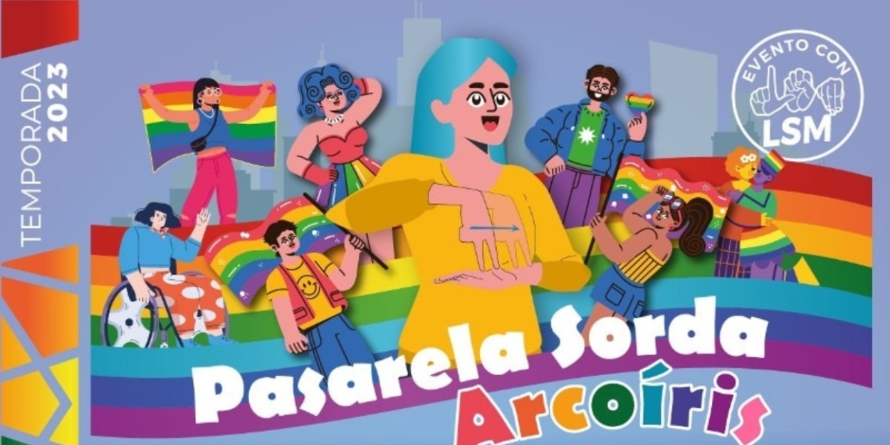 El Colectivo Nacional LGBTTTIQ+ De Las Personas Sordas En México Llevará A Cabo La Pasarela Sorda Arcoíris  Image