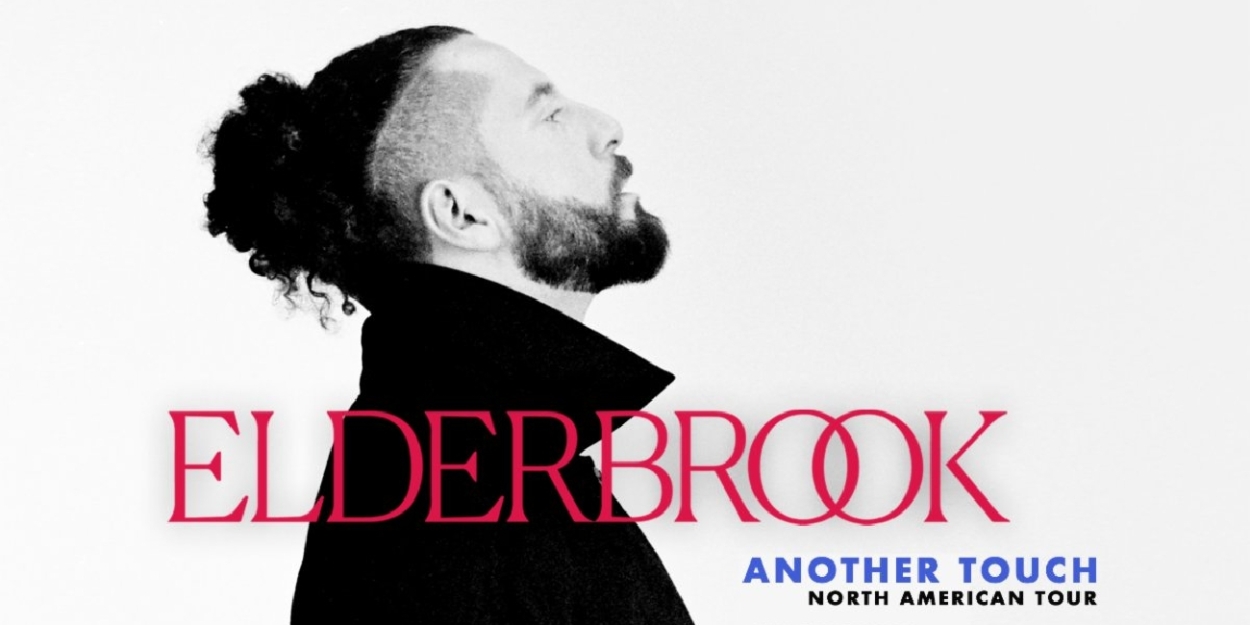 Elderbrook Unveils Huge ‘Another Touch’ North American 2025 Tour  Image