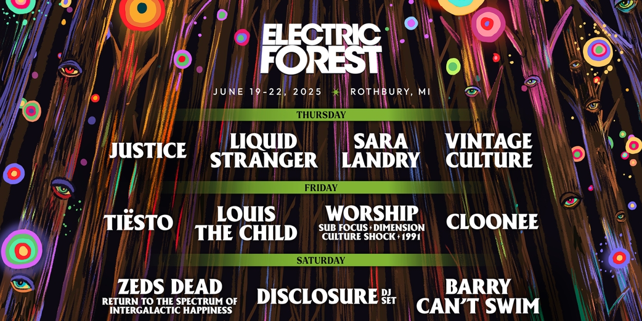 Electric Forest Reveals Over 40 Additional Artists For 2025 Edition  Image