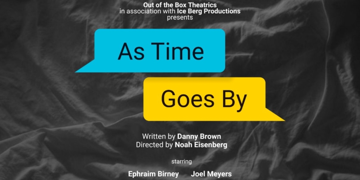 Ephraim Birney and Joel Meyers to Star in AS TIME GOES BY At 154 Christopher Street  Image