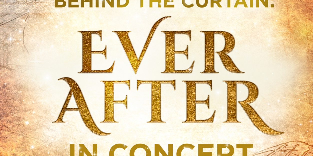 Erika Henningsen, Jason Gotay, and More Set For EVER AFTER in Concert at the Ordway