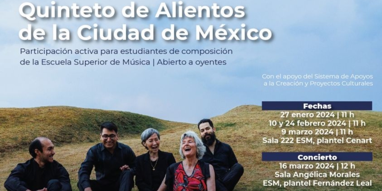 Estudiantes De La Escuela Superior De Música Participarán En Taller A Cargo Del Quinteto De Alientos De La Ciudad De México  Image