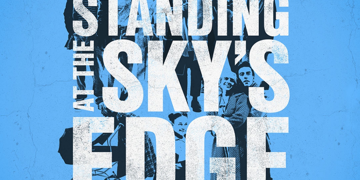 Exclusive 48 Hour Presale: STANDING AT THE SKY'S EDGE