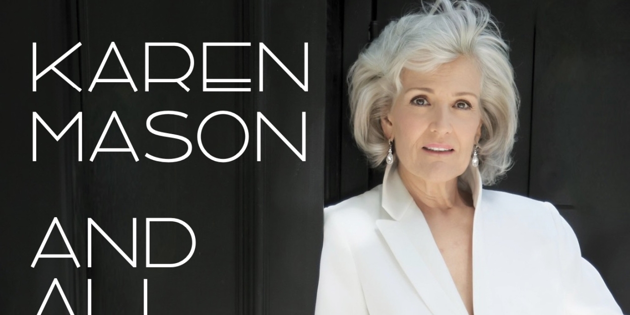 Exclusive: Karen Mason Mashes Up Kander and Ebb Classics On KAREN MASON AND ALL THAT JAZZ!  Image